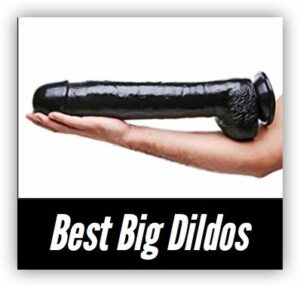 Best-Big-Dildos